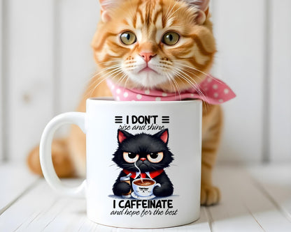 I Don't Rise And Shine I Caffeinate Coffee Themed Coffee Mug
