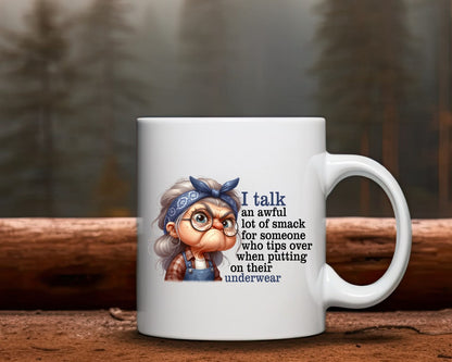 I Talk An Awful Lot Of Smack Grandma Coffee Mug