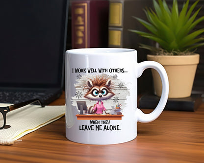 I Work Well With Others Office Work Humor Coffee Mug