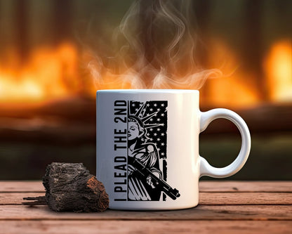 I Plead The 2nd Patriotic/2nd Amendment Coffee Mug