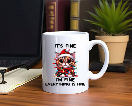 It's Fine I'm Fine Everything Is Fine Cat Saying, Quote Coffee Mug