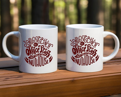 Jolliest Bunch Of Office Staff Office Work Humor Coffee Mug