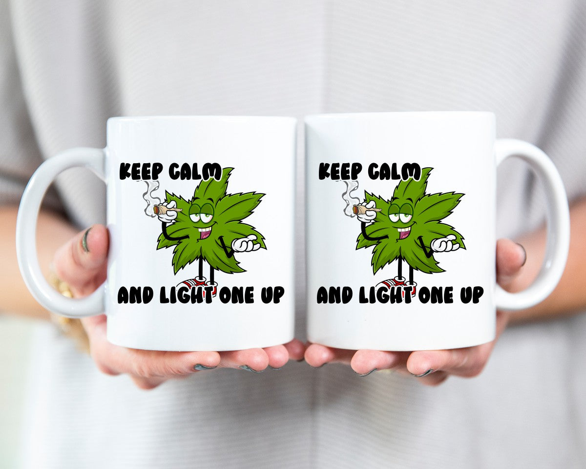 Keep Calm And Light One Up Marijuana Weed Coffee Mugs