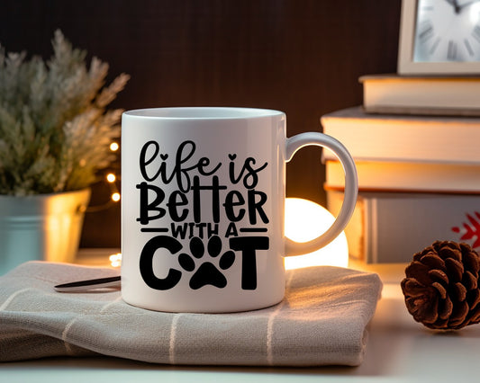 Life Is Better With A Cat Cat Saying, Quote Coffee Mug