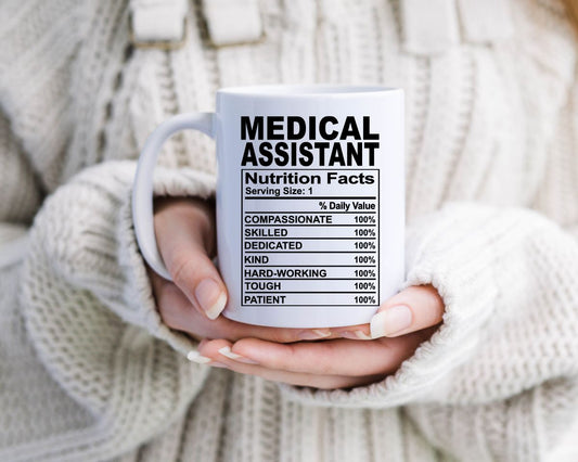 Medical Assistant nutrition facts Nursing Nurse Medical Coffee Mug