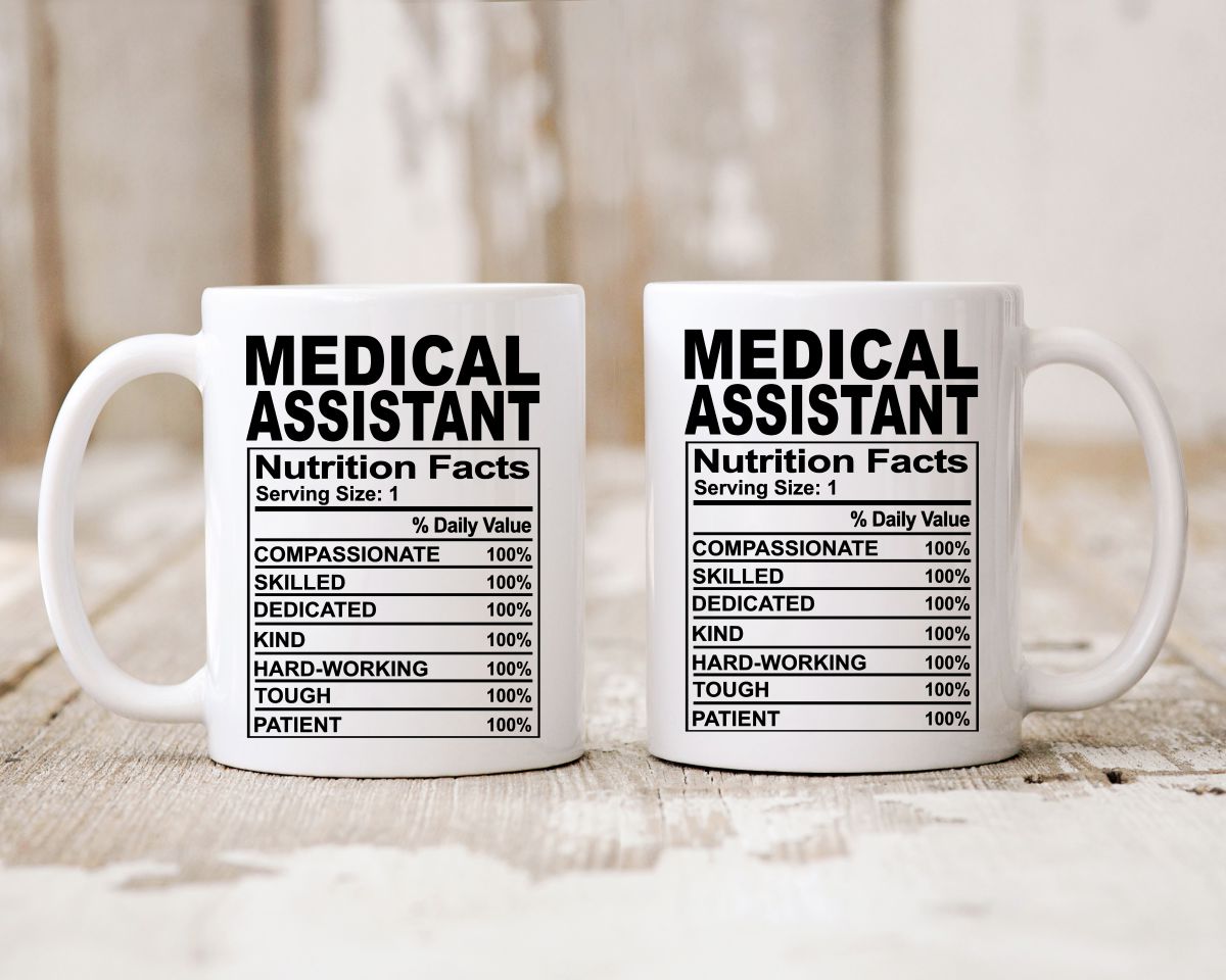 Medical Assistant nutrition facts Nursing Nurse Medical Coffee Mug