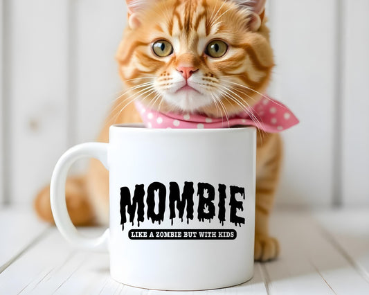 Mombie Like A Zombie But With Kids Mom Coffee Mug