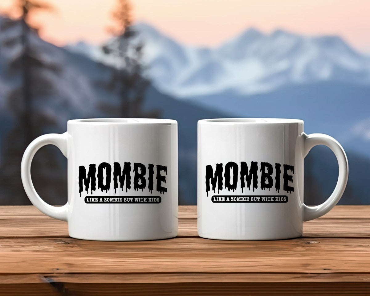 Mombie Like A Zombie But With Kids Mom Coffee Mug