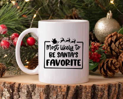 Most Likely To Be Santa's Favorite Christmas Coffee Mug