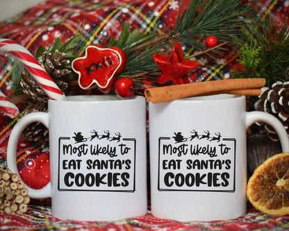 Most Likely To Eat Santa's Cookies Christmas Coffee Mug