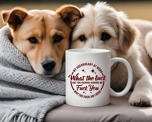 My Vocabulary At Work Office Work Humor Coffee Mug