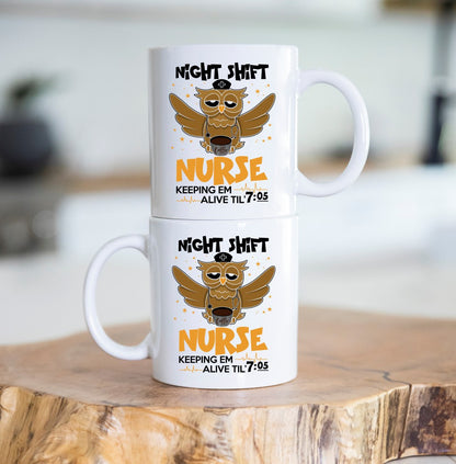 Night Shift Nurse Keeping Them Alive Nursing Medical Coffee Mug
