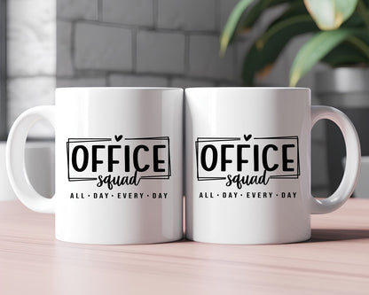 Office Squad Office Work Humor Coffee Mug