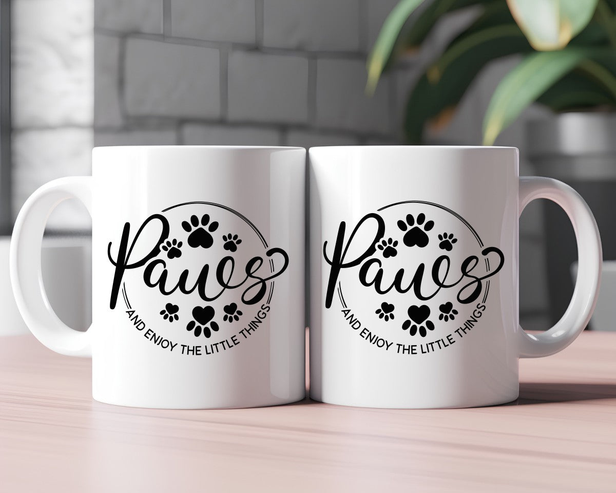 Paws And Enjoy The Little Things Dog Sayings Coffee Mug
