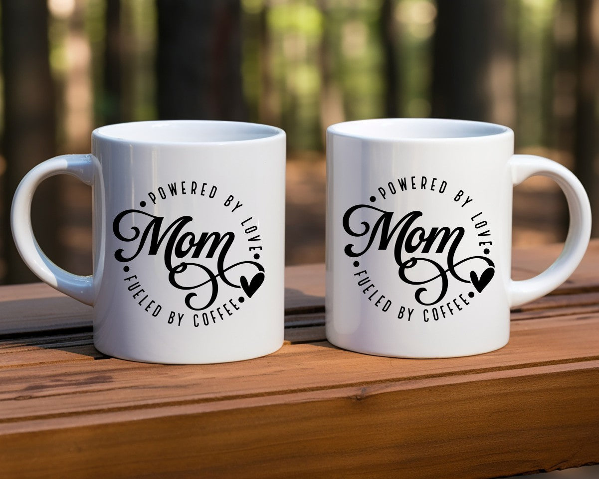 Powered By Love Fueled By Coffee Mom Coffee Mug