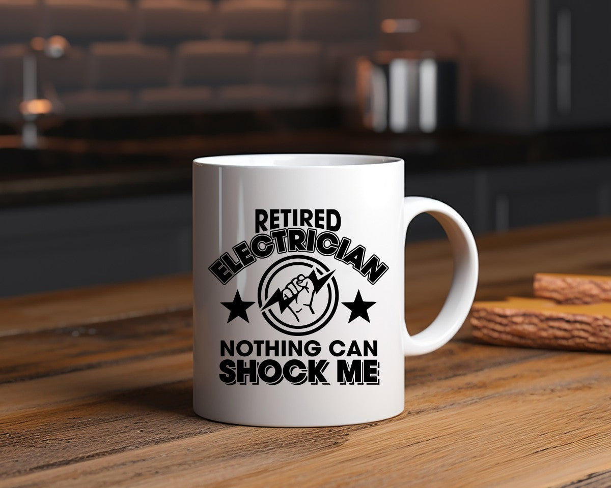 Retired Electrician Nothing Can Shock Me Electrician Coffee Mug