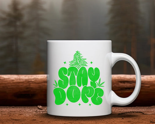 Stay Dope Marijuana Weed Coffee Mugs