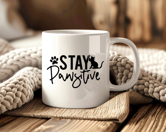 Stay Pawsitive Cat Saying, Quote Coffee Mug