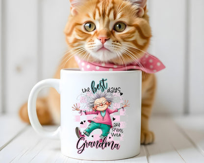 The Best Days Are Spent With Grandma Coffee Mug
