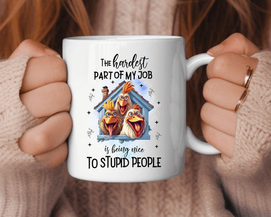The Hardest Part Of My Job Office Work Humor Coffee Mug