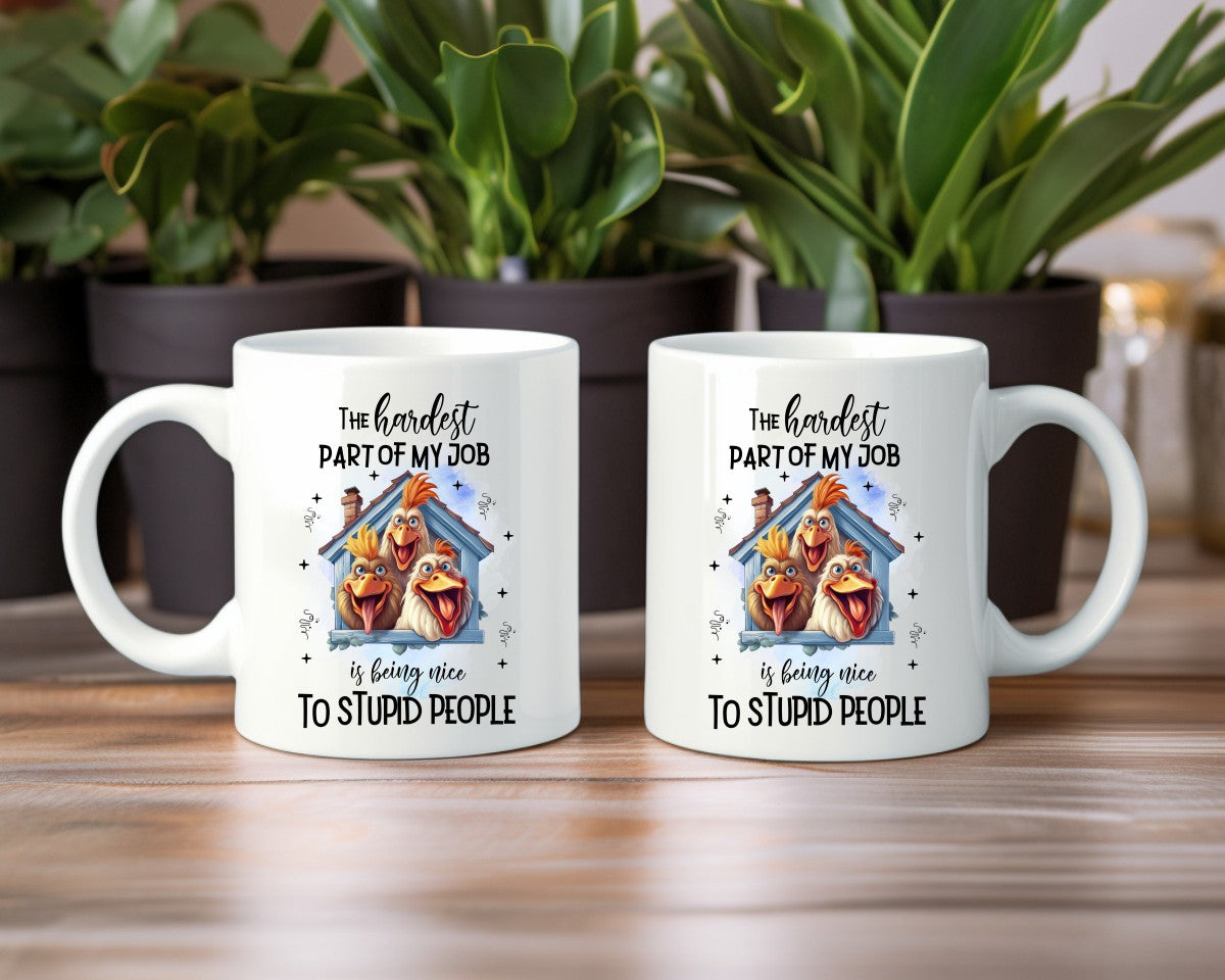 The Hardest Part Of My Job Office Work Humor Coffee Mug