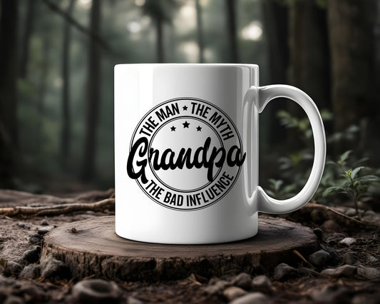 The Man The Myth The Bad Influence Grandpa Coffee Mug