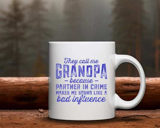They Call Me Grandpa Because Partner In Crime Grandpa Coffee Mug