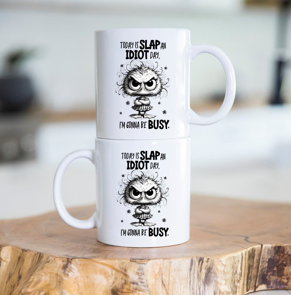 Today Is Slap An Idiot Day Office Work Humor Coffee Mug