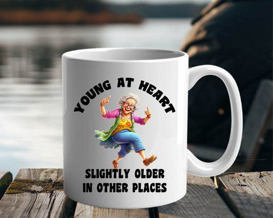Young At Heart Slightly Older In Other Places Grandma Coffee Mug