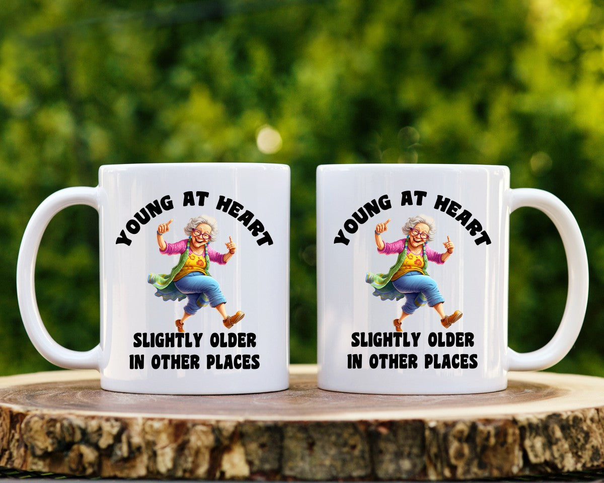 Young At Heart Slightly Older In Other Places Grandma Coffee Mug