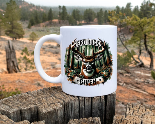 Zero Bucks Given Hunting Coffee Mug